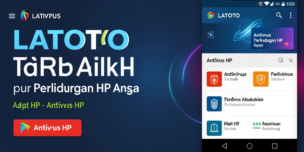 Antarmuka LATOTO yang sederhana dan efektif untuk melindungi HP Anda.